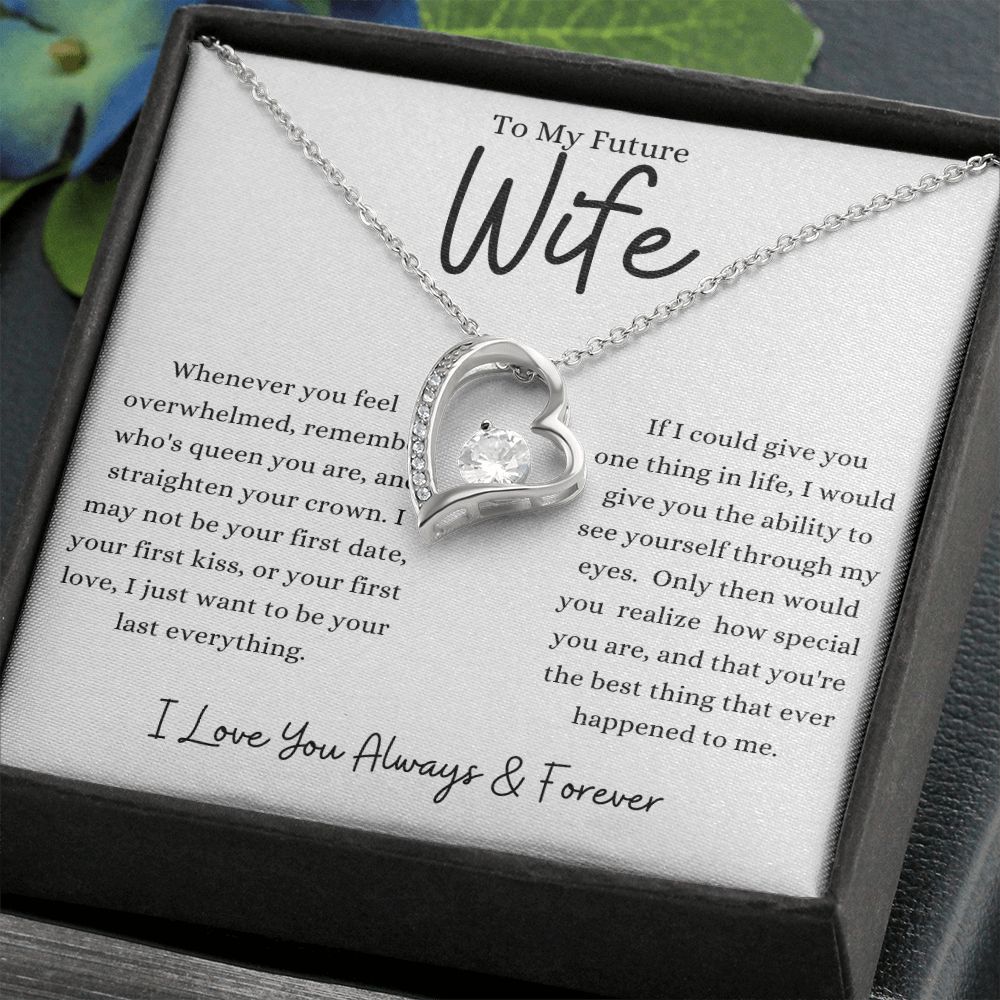To My Future Wife ~ Always & Forever