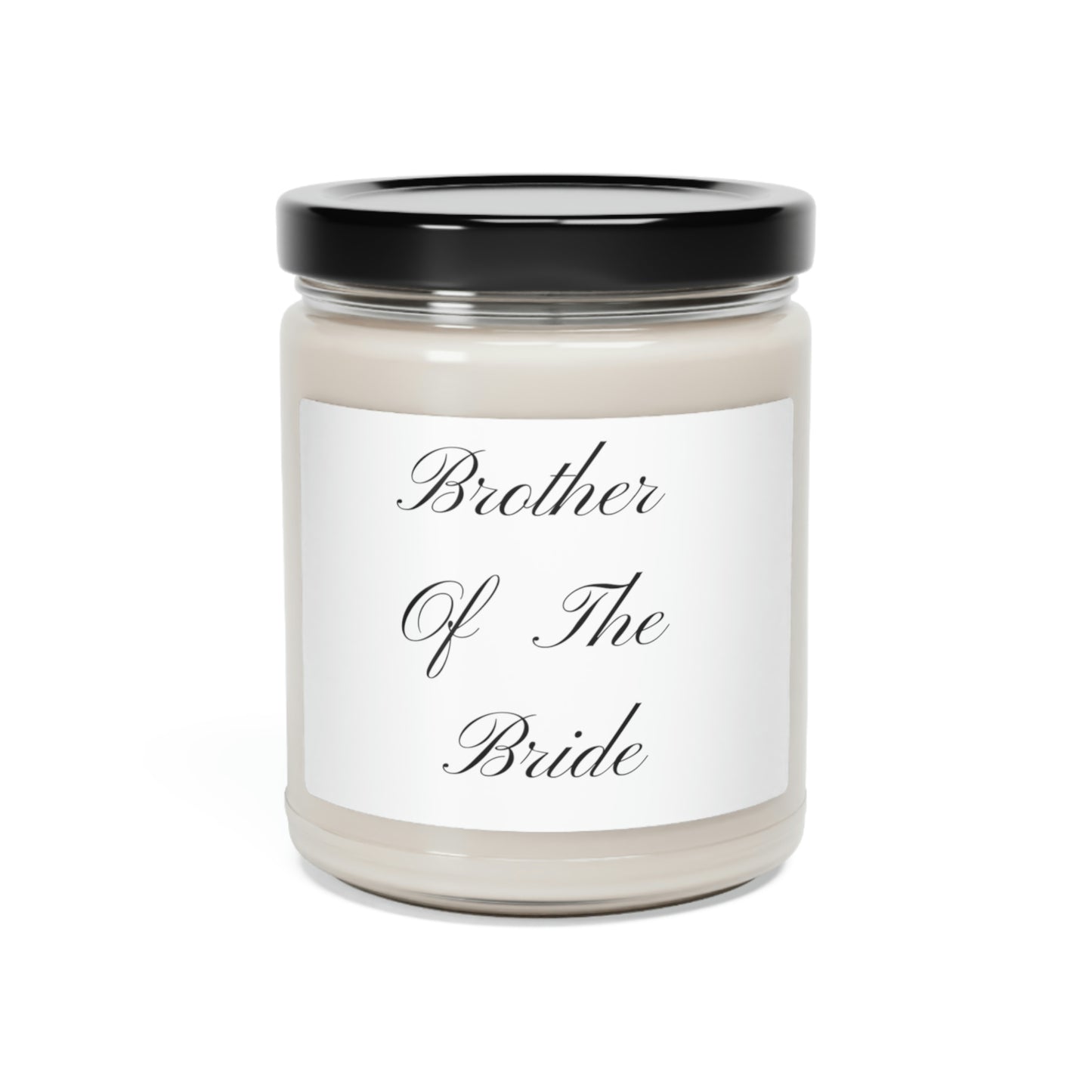 Brother Of The Bride ~ Scented Soy Candle, 9oz